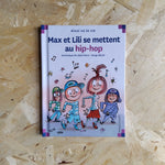 Max et Lili. 129. Max et Lili se mettent au hip-hop