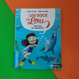 Les docs de Lou. Tout sur les dauphins !