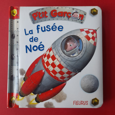 P'tit Garçon. 21. La fusée de Noé