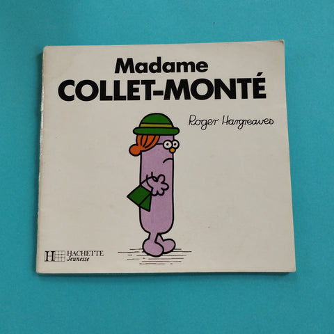 Madame Collet-Monté