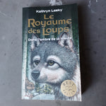 Le Royaume des Loups. 02. Dans l'ombre de la mute