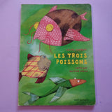 Les Trois Poissons