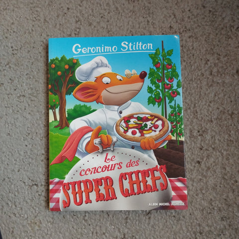 Geronimo Stilton. 92. Le concours des super chefs