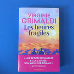 Les heures fragiles