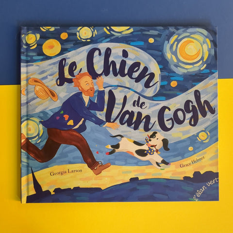 Le Chien de Van Gogh