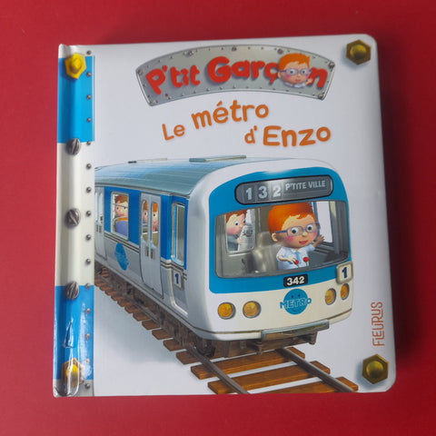 P'tit Garçon. 38. Le métro d'Enzo