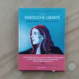 Une farouche liberté. Gisèle Halimi, la cause des femmes