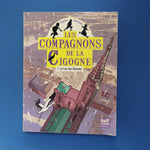 Les Compagnons de la cigogne. 01. Le Lac des damnés