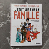 Il était une fois la famille. Systèmes familiaux et idéologie