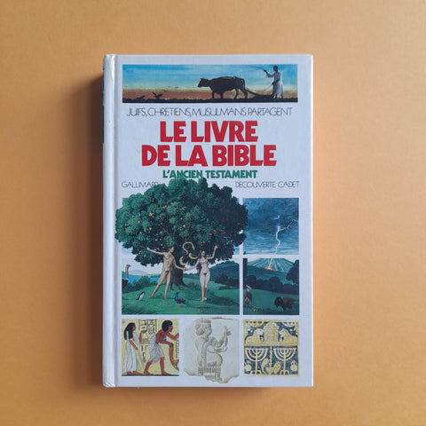 Le Livre de la Bible. 01. L'Ancien Testament