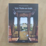 Voir l'Italie en train