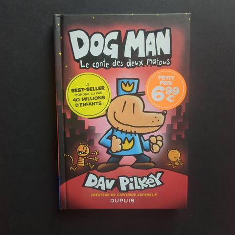 Dog Man. 03. Le conte des deux matous