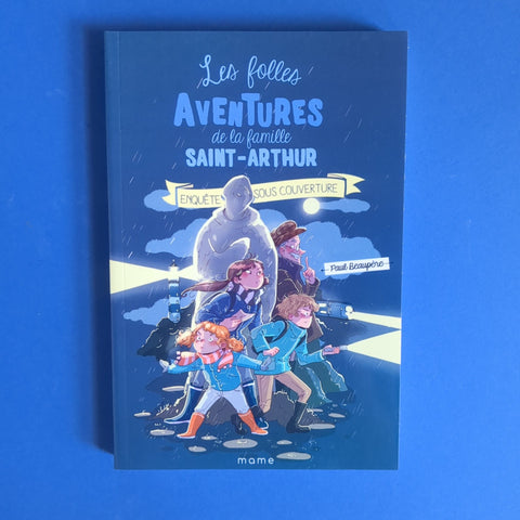 Les folles aventures de la famille Saint-Arthur. 12