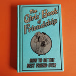 The Girls' Book of Friendship