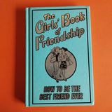 The Girls' Book of Friendship