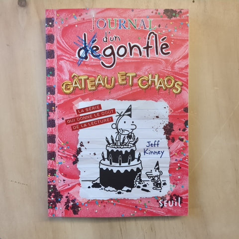Journal d'un dégonflé. 20. Gateau et chaos