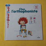 Mes p'tits pourquoi. Chez l'orthophoniste