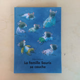 La famille souris se couche