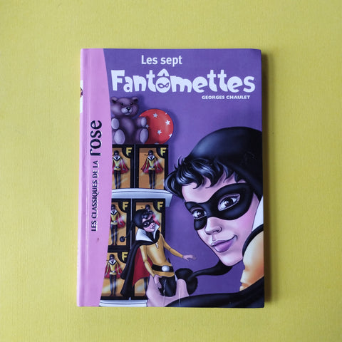 Fantômette. 10. Les sept Fantômettes