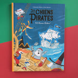 Les chiens pirates. 04. Les chiens Pirates et le Vaisseau Fantôme !