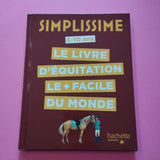 Simplissime. Le livre d'équitation le + facile du monde