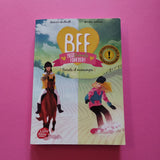 BFF Best Friends Forever. 07. Secrets et mensonges