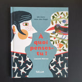 A quoi penses-tu ?