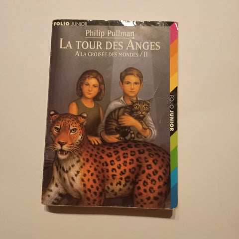 À la croisée des mondes. 02. La tour des Anges