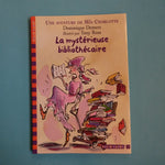 Mlle Charlotte. La mystérieuse bibliothécaire