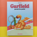 Garfield. 1. Garfield prend du poids