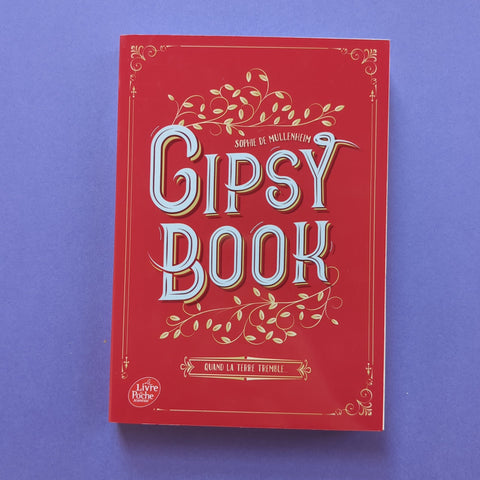 Gipsy Book. 01. Quand la Terre tremble