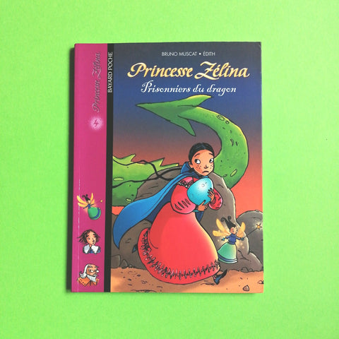 Princesse Zélina. Prisonniers du dragon. 4
