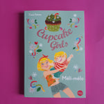 Cupcake Girls. Méli-mélo. 7