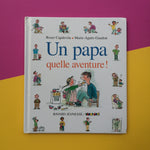 Un papà, che avventura!