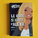 Kinra girls. Le code secret d'Alexa