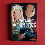Kinra girls. 08. Le royaume des ombres