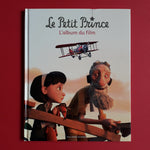 Le Petit Prince. L'album du film