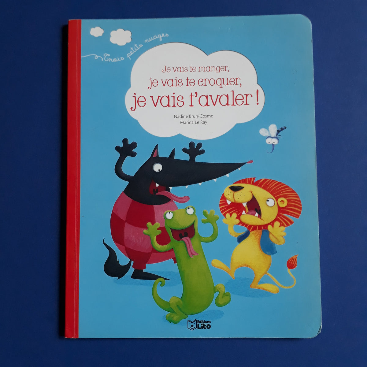 Je vais te manger, je vais te croquer, je vais t'avaler ! Librairie