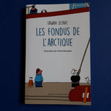 Les fondus de l'Arctique