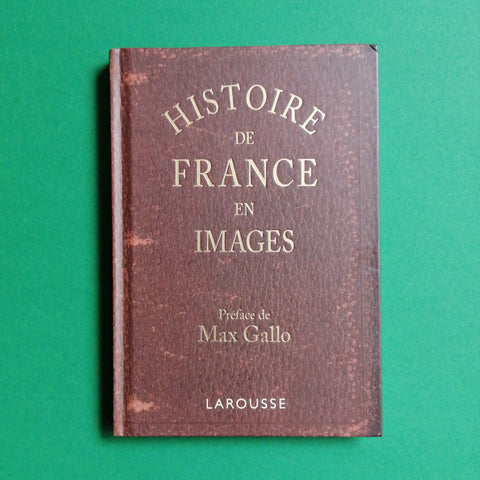 La storia della Francia in immagini
