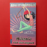 Ange et Compagnie. 7. Mélanie fait des vagues