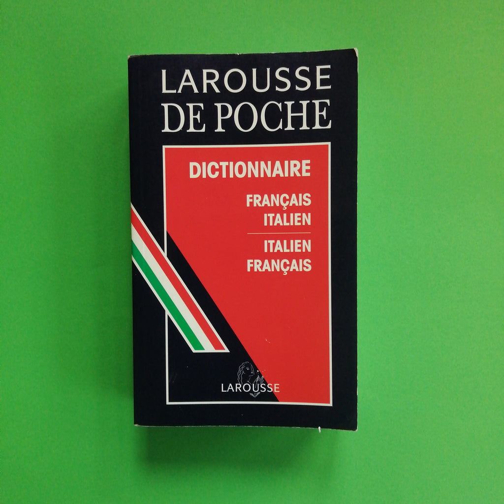Dizionario francese-italiano, italiano-francese, Larousse pocket.