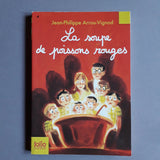 Histoires des Jean-Quelque-Chose. 3. La soupe de poissons rouges