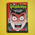 Goosebumps Graphix. Slappy's Tales of Horror