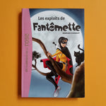 Fantomette. 1. Le imprese di Fantômette