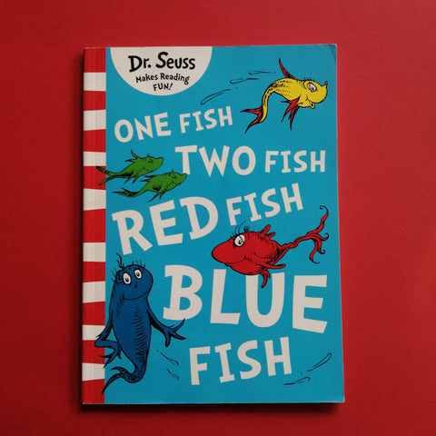 Un pesce, due pesci, pesce rosso, pesce azzurro. 
