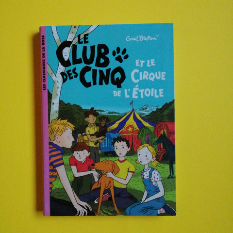 Il Club dei Cinque e il Circo della Stella