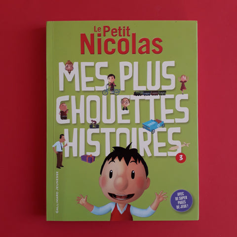 Le Petit Nicolas. Mes plus chouettes histoires. 3