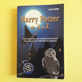 Le monde magique de Harry Potter de A à Z