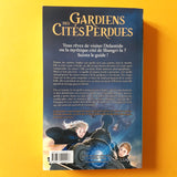 Gardiens des cités perdues. 1